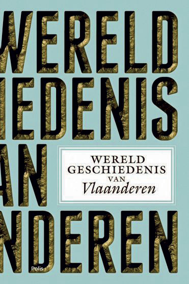 de Wereldgeschiedenis van Vlaanderen